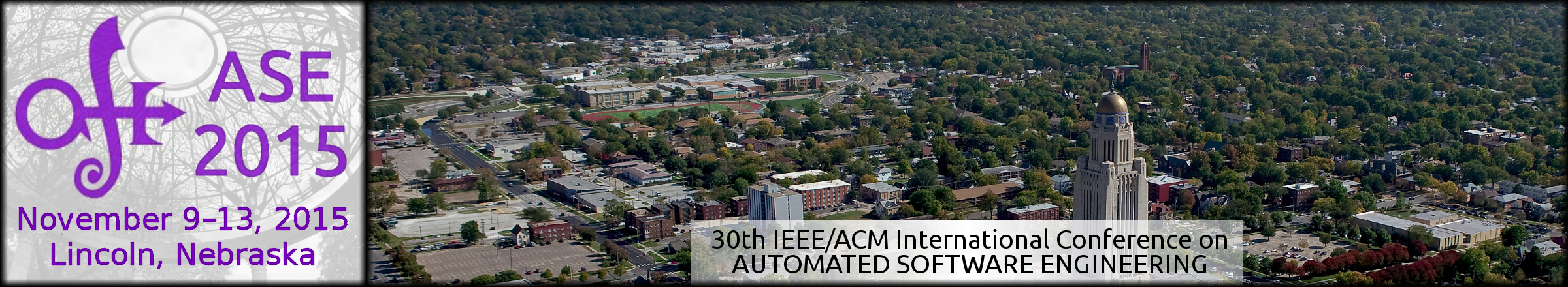 ASE 2015: November 9–13, 2015, Lincoln, Nebraska.